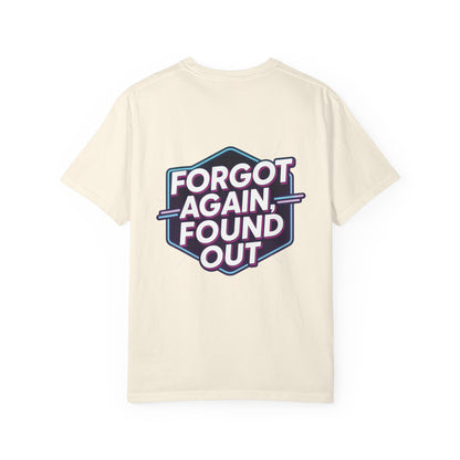 Gen X-Hausted Unisex T-shirt, Forgot Again Found Out Funny Tee, Gen X Humor Gift, Retro 80s 90s Shirt, Vintage Style Clothing