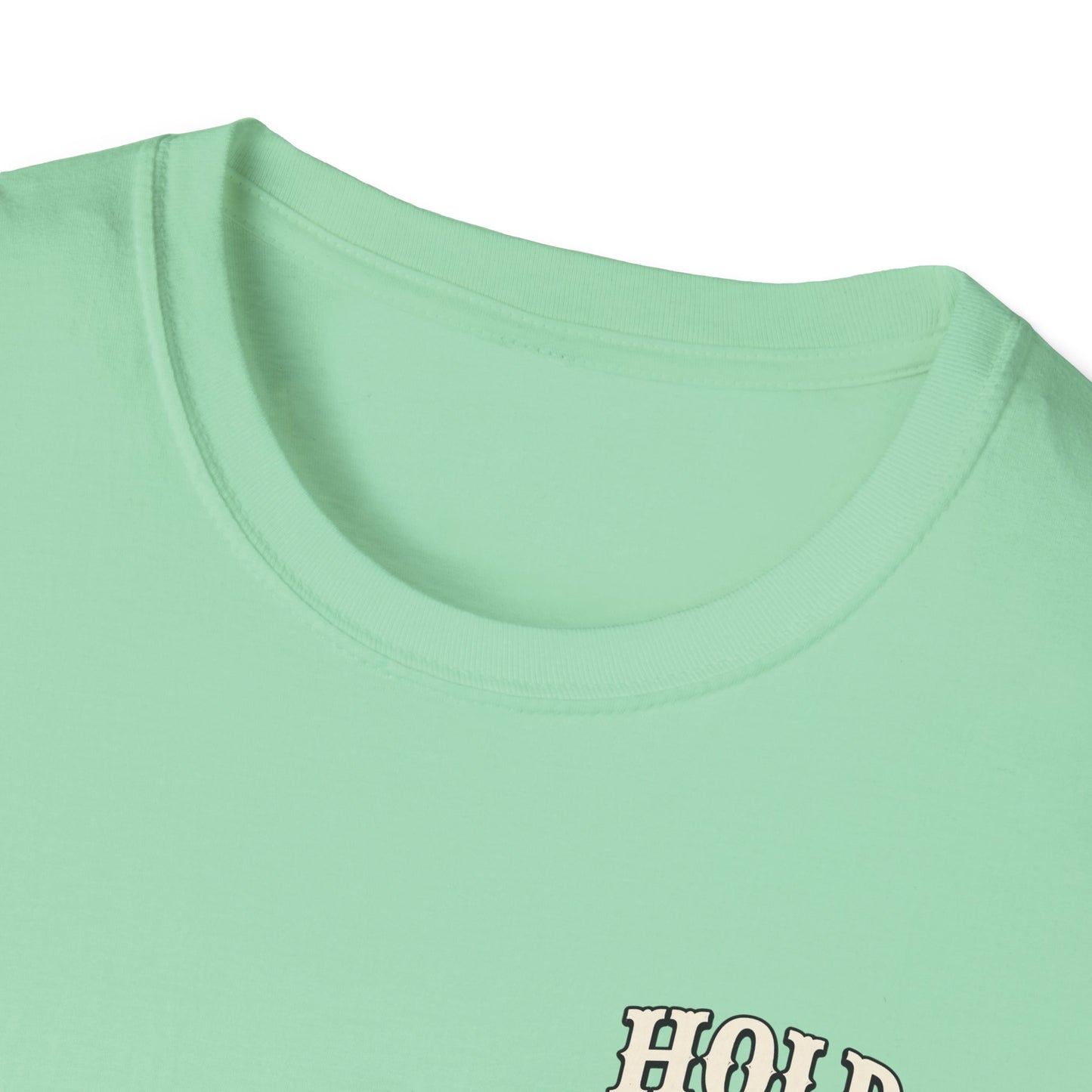 Hold Your Horses Honey T-Shirt | Retro Western Script, Chest & Back Graphic