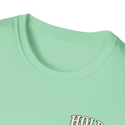 Hold Your Horses Honey T-Shirt | Retro Western Script, Chest & Back Graphic
