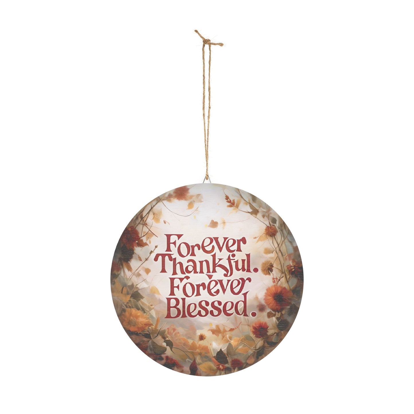 Wooden Wall Art, Forever Thankful Blessed Decor, Rustic Home Sign, Thanksgiving Gift, Nature-Inspired Decor