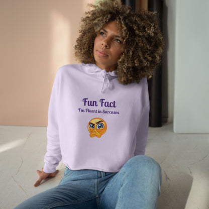 Sarcasm Crop Hoodie - Fun Fact I'm Fluent in Sarcasm, Funny Gift for Friends, Trendy Apparel, Casual Wear, Unique Hoodie