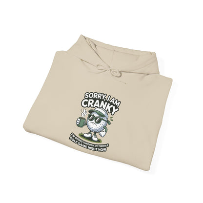 Sorry I Am Cranky Golf character Hoodie | Funny Golf Sweatshirt