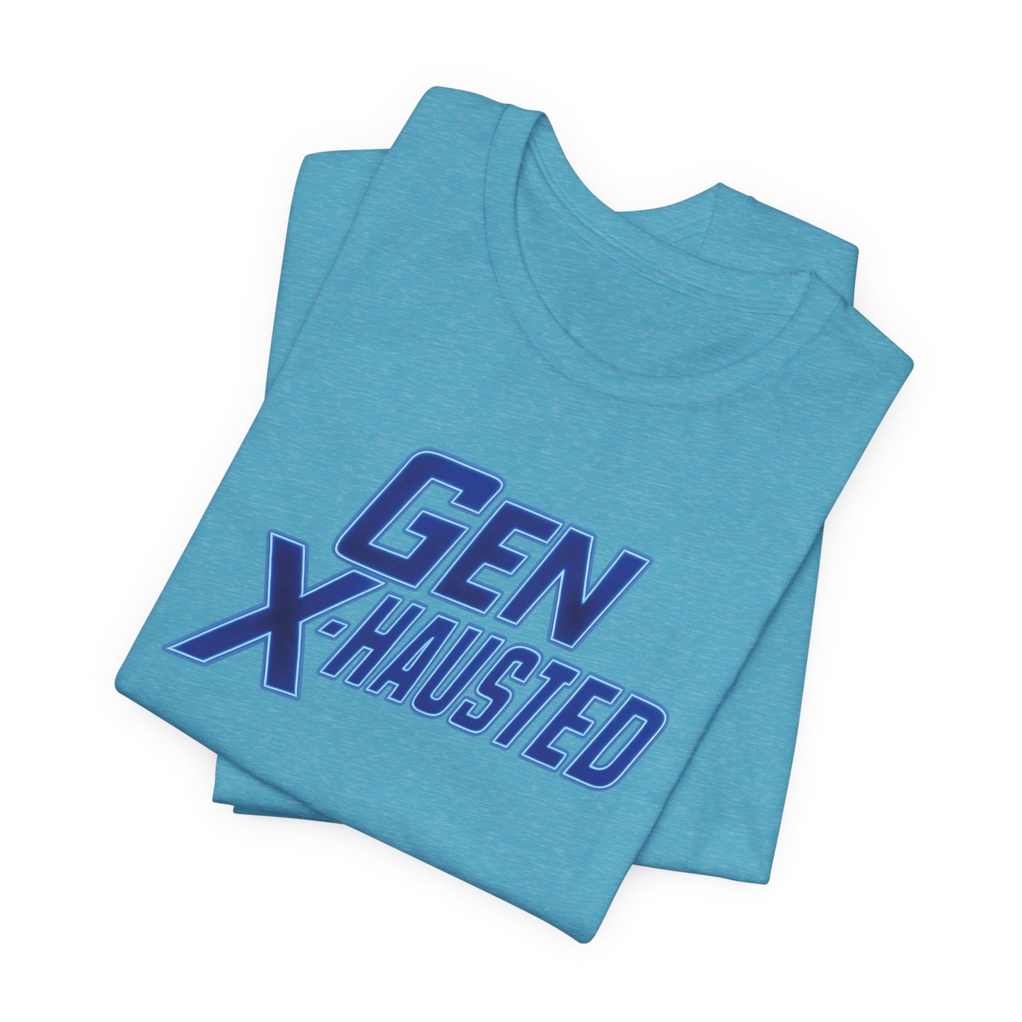 Gen X-Hausted Unisex Tee - Retro Humor Tee, Gift for Gen X, Casual Wear, Trendy Graphic Shirt, Unique Meme Apparel