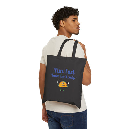 Fun Taco Fact Cotton Canvas Tote Bag | Humorous Grocery Bag, Eco-Friendly Tote, Gift for Food Lovers, Kitchen Humor