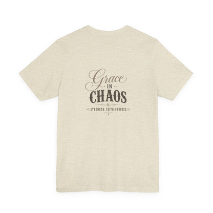 Grace in Chaos Tee | Inspirational scripture typography shirt