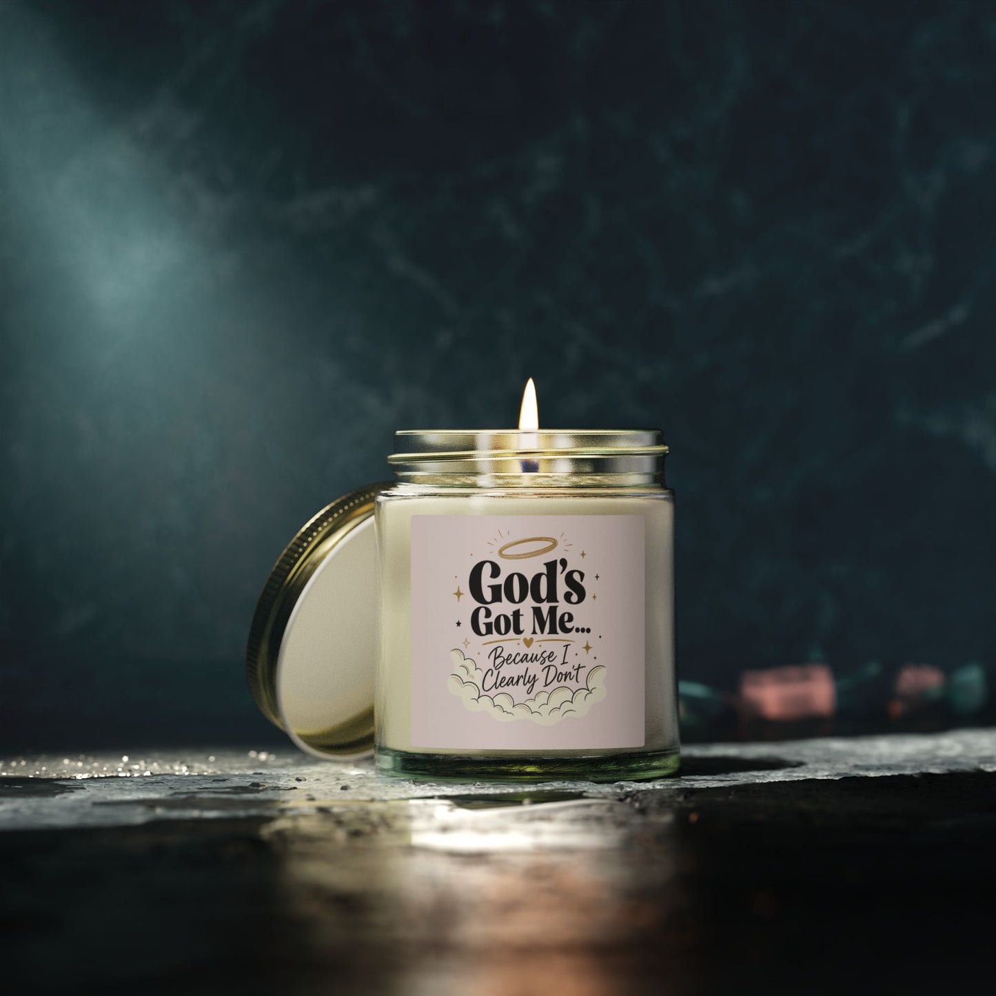 God's Got Me Because I Clearly Don't Candle | Coconut Apricot Wax 4oz 9oz