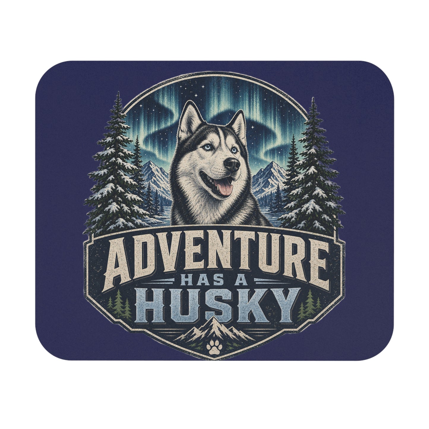 Adventure Has a Husky Mouse Pad | Husky Dog Gaming Desk Mat