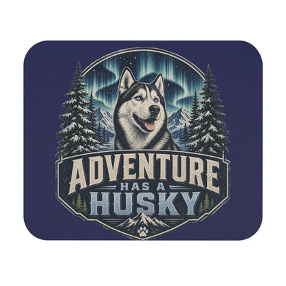 Adventure Has a Husky Mouse Pad | Husky Dog Gaming Desk Mat