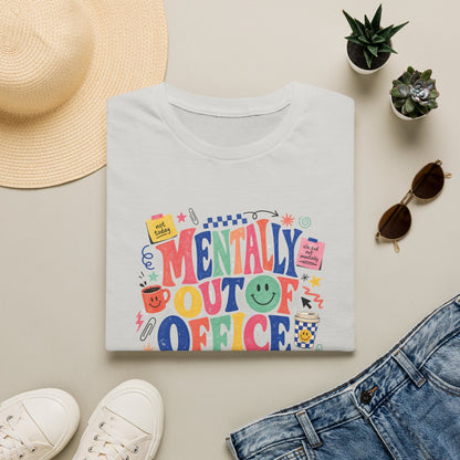 Mentally Out Of Office T-Shirt | Colorful Retro Graphic