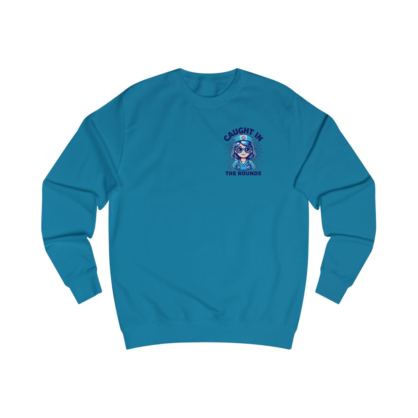Cozy Nurse Sweatshirt - Caught in the Rounds, Perfect Gift for Friends, Casual Wear, Fall Outfit, Streetwear Essential