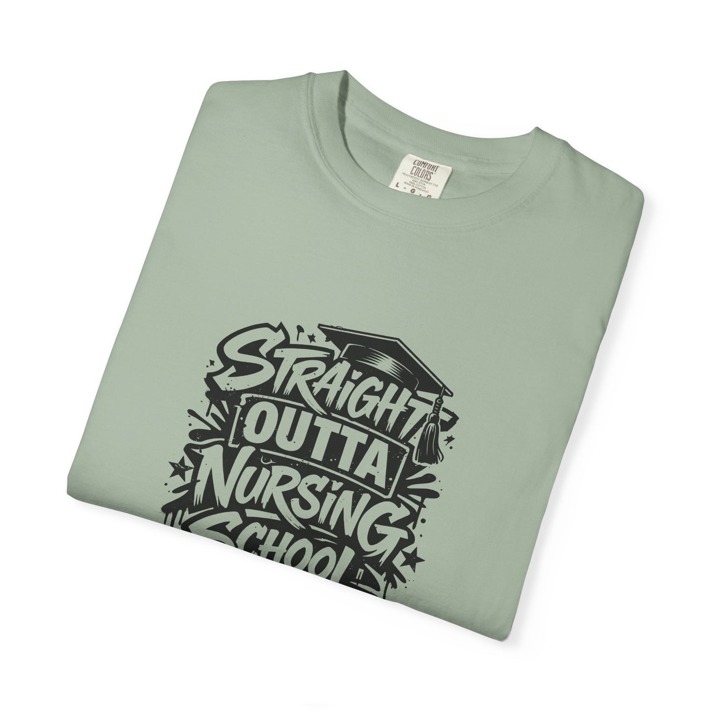 Straight Outta Nursing School T-shirt | Nursing Graduate Tee, Cap Graphic
