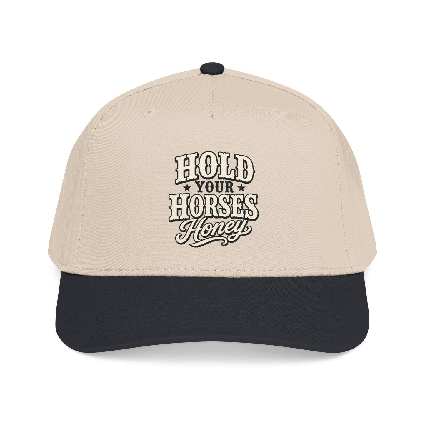 Hold Your Horses Honey Mid Profile Baseball Cap | Western Rodeo Cowboy