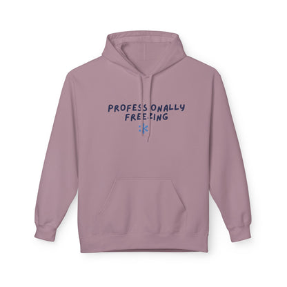 Professionally Freezing Hoodie | Handwritten Text, Snowflake Accent