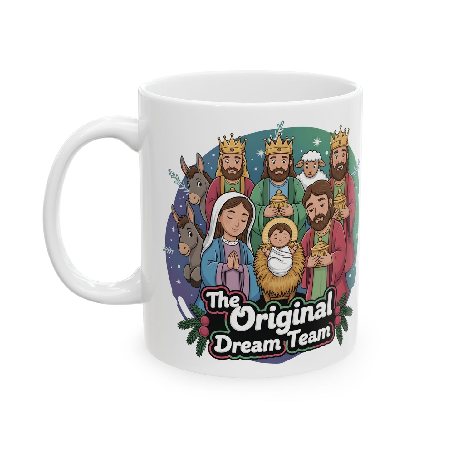 Ceramic Mug, The Original Dream Team Nativity Christmas Mug, Holiday Gift, Nativity Scene Cup, Christmas Decor, 11oz Mug, 15oz Mug