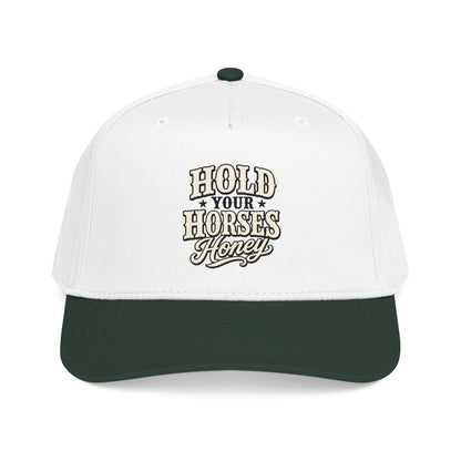 Hold Your Horses Honey Mid Profile Baseball Cap | Western Rodeo Cowboy