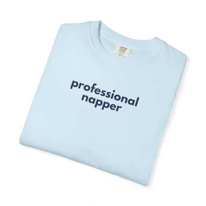Professional Napper Gen X Humor T-shirt, Funny Graphic Tee, Sleep Lover Gift, Sarcastic Shirt, Lounge Wear, Casual Top