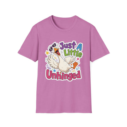Just A Little Unhinged Goose T-Shirt | Funny Cartoon Goose Tee