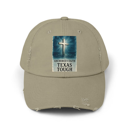 Cap, Anchored in Faith Texas Tough Distressed Hat, Unisex Baseball Cap, Texas Strength Tragedy Gift, Faithful Gift, Inspirational Headwear,