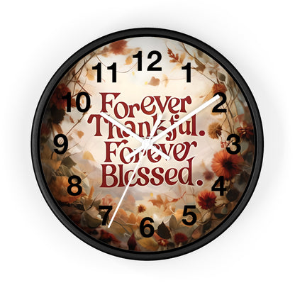 Forever Thankful Forever Blessed Wall Clock, Thankful Wall Decor, Blessed Home Decor, Religious Clock, Inspirational Gift