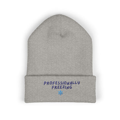 Professionally Freezing beanie | Cuffed Beanie Embroidered Snowflake