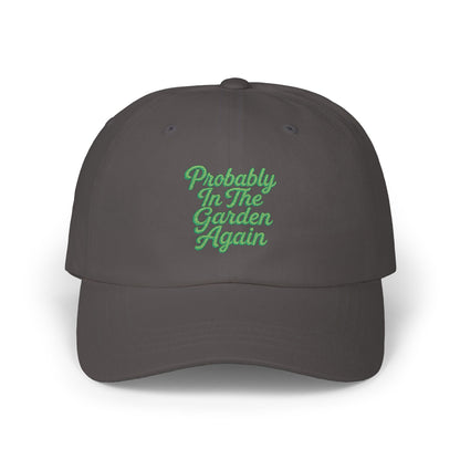Probably In The Garden Again Dad Cap | Embroidered Floral Script hat