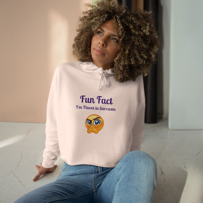 Sarcasm Crop Hoodie - Fun Fact I'm Fluent in Sarcasm, Funny Gift for Friends, Trendy Apparel, Casual Wear, Unique Hoodie