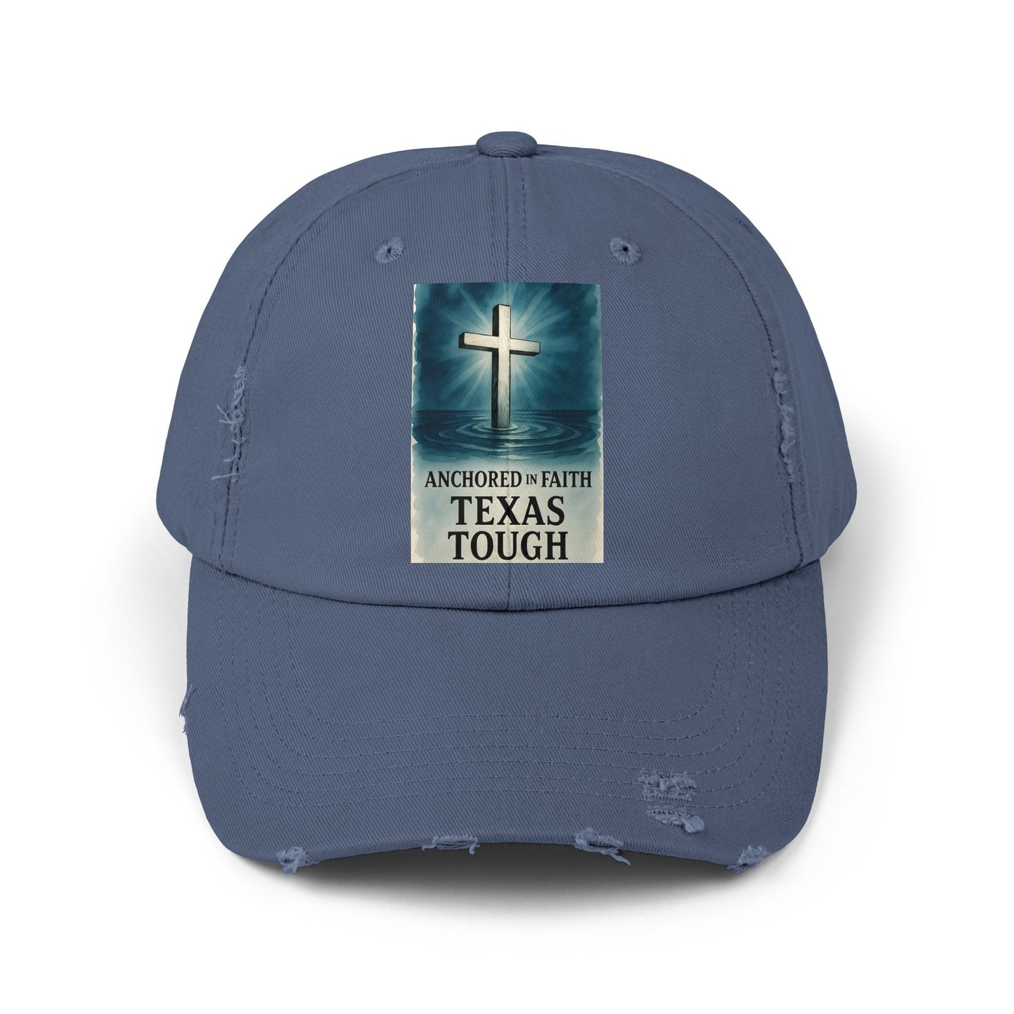 Cap, Anchored in Faith Texas Tough Distressed Hat, Unisex Baseball Cap, Texas Strength Tragedy Gift, Faithful Gift, Inspirational Headwear,
