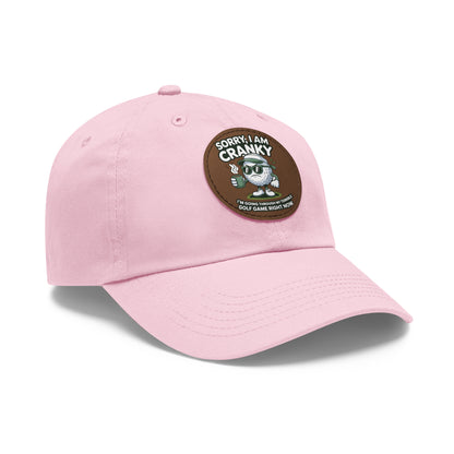 Sorry I Am Cranky golf cartoon Dad Hat | Leather Patch