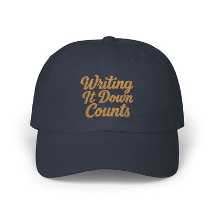 Writing It Down Counts Dad Cap | Script Embroidered Baseball Hat