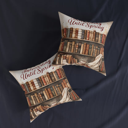 Cozy Reading Square Pillow for Book Lovers, Introverting Until Spring Decor, Literary Gift, Home Cushion, Library Accent