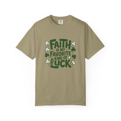 Faith Is My Favorite Kind of Luck T-shirt | St. Patrick's Day Shamrock Design