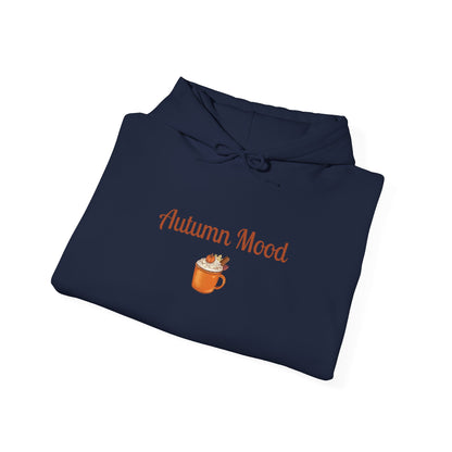Autumn Mood Sweatshirt, Fall Vibes Hoodie, Cozy Hooded Jumper, Seasonal Pullover, Warm Sweater, Thanksgiving Gift