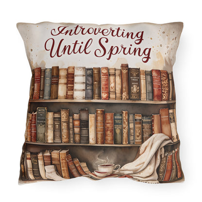 Introverting Until Spring Outdoor Pillow | Bookish Library Design, Cozy Reading Decor