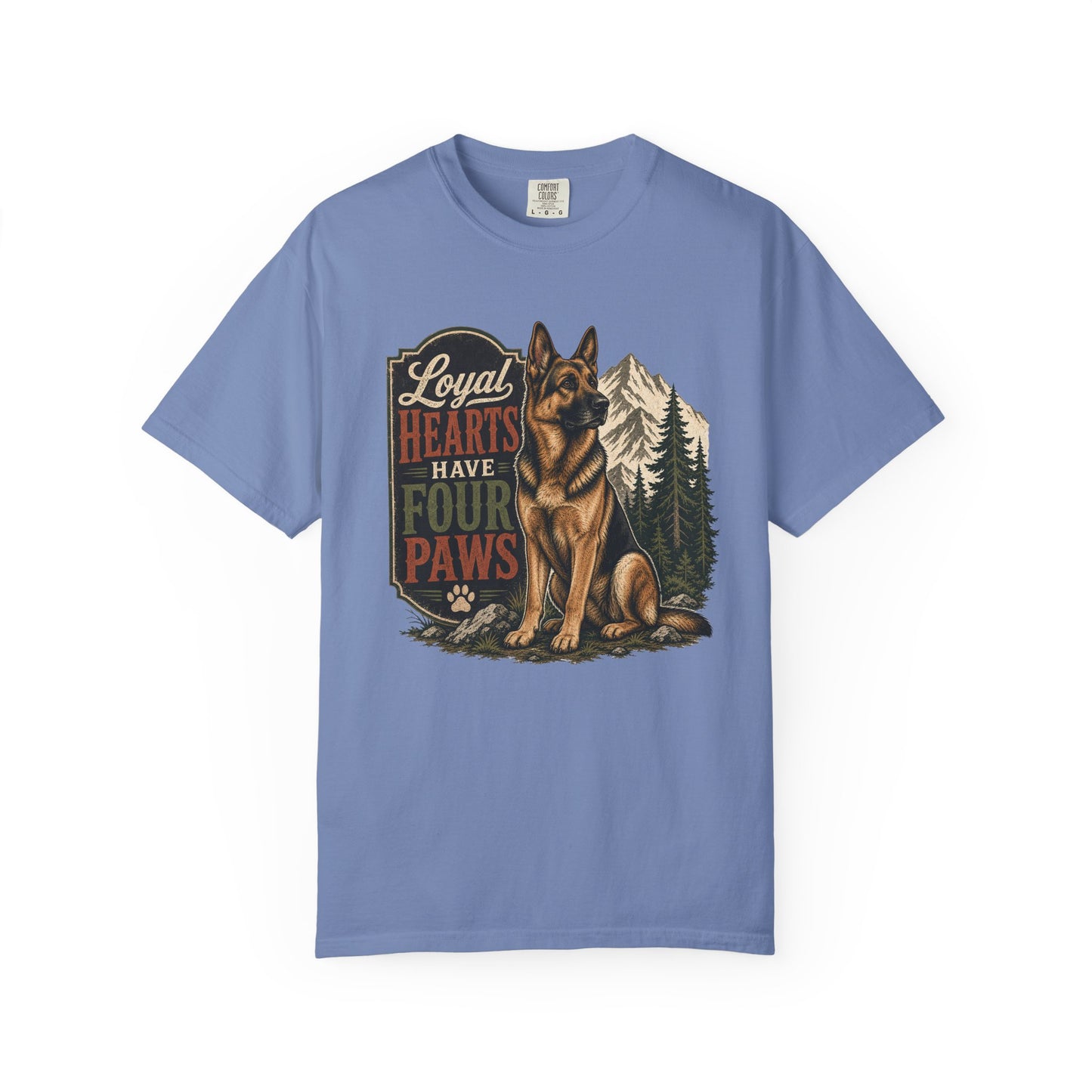 Loyal Hearts Have Four Paws German Shepherd T-shirt | Mountain Forest Dog Design
