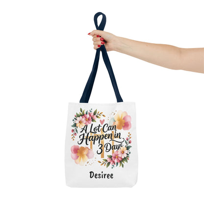 A Lot Can Happen in 3 Days Easter Faith Tote Bag | Floral Script Personalized Name
