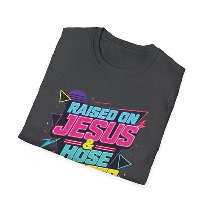 Raised on Jesus & Hose Water T-Shirt | Retro Neon Christian Faith Graphic