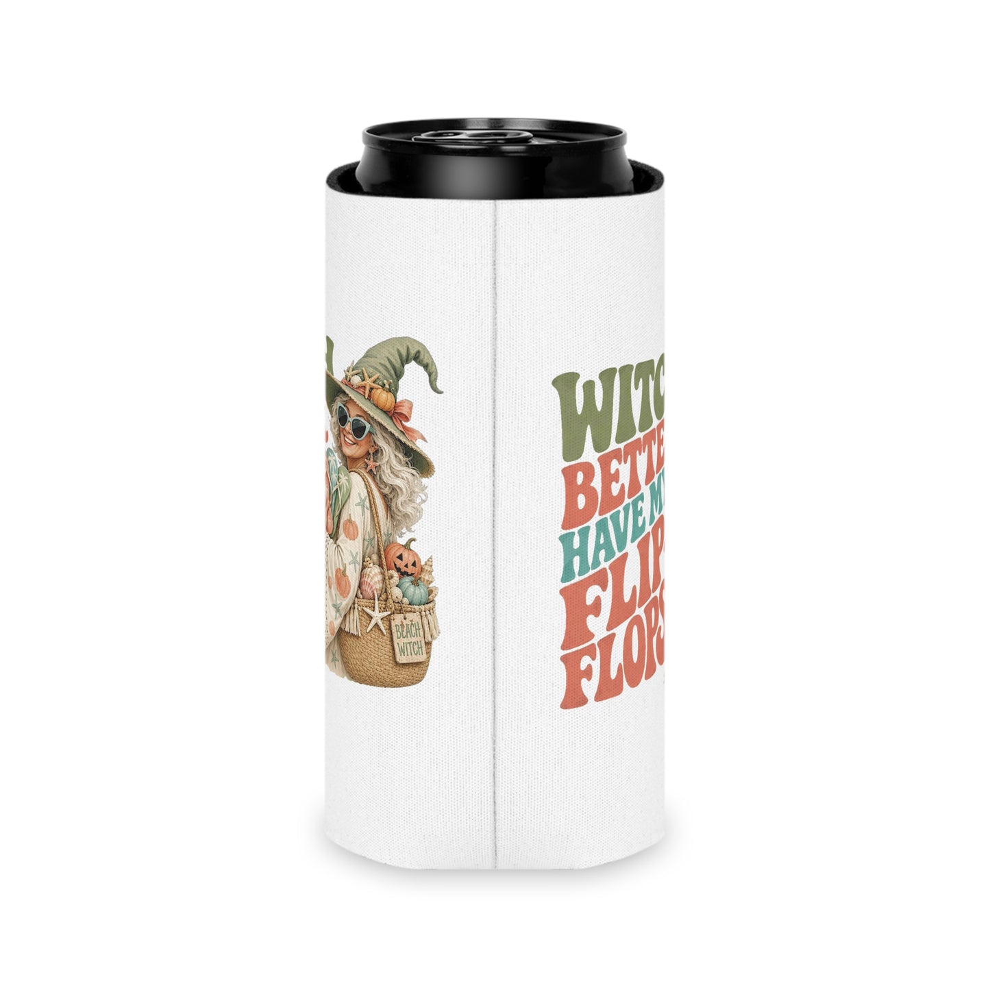 Witch Better Have My Flip Flops Can Cooler | Halloween Witch Beach Tote Art