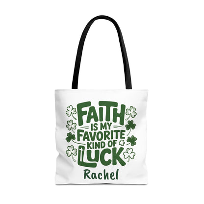 Faith Is My Favorite Kind Of Luck Tote | St. Patrick Shamrock Tote