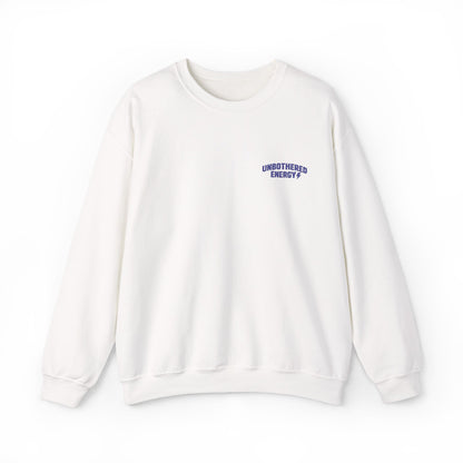 Unbothered Energy embroidered crewneck sweatshirt | left chest