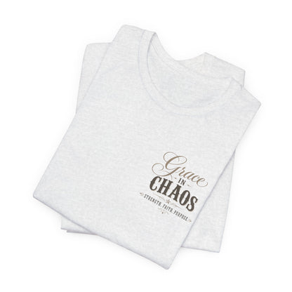 Grace in Chaos Tee | Inspirational scripture typography shirt
