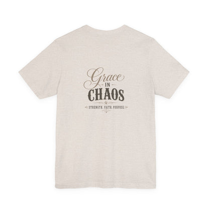 Grace in Chaos Tee | Inspirational scripture typography shirt
