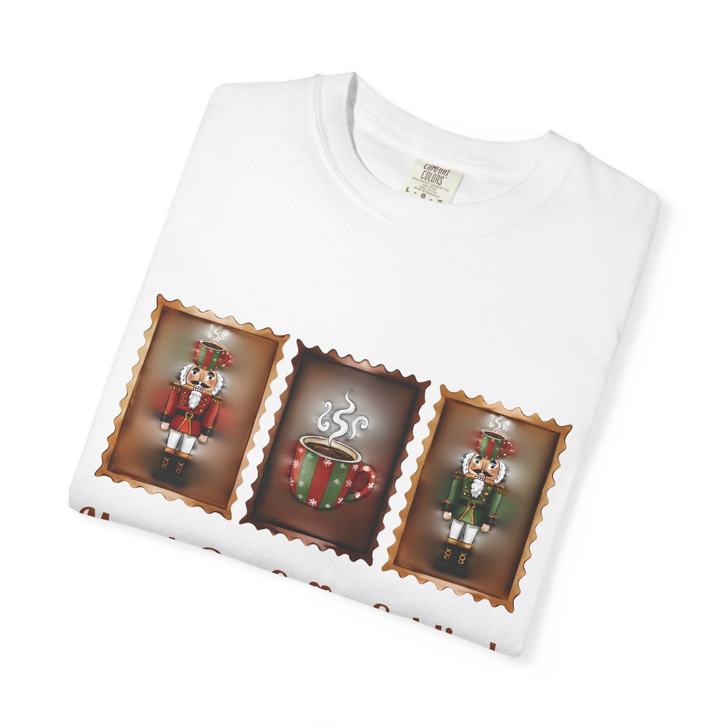 March On Coffee Soldier! T-shirt | Nutcracker Coffee Soldier Illustration