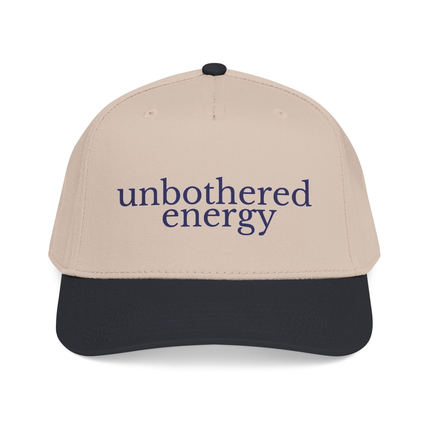 unbothered energy cap | mid profile baseball cap