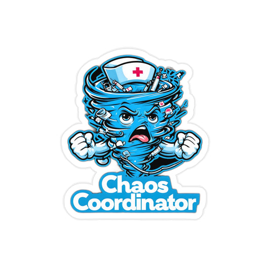 Chaos Coordinator Transparent Outdoor Stickers | Fun Car Decal, Nurse Sticker, Die-Cut Decor, Gifts for Nurses, Motivational Sticker