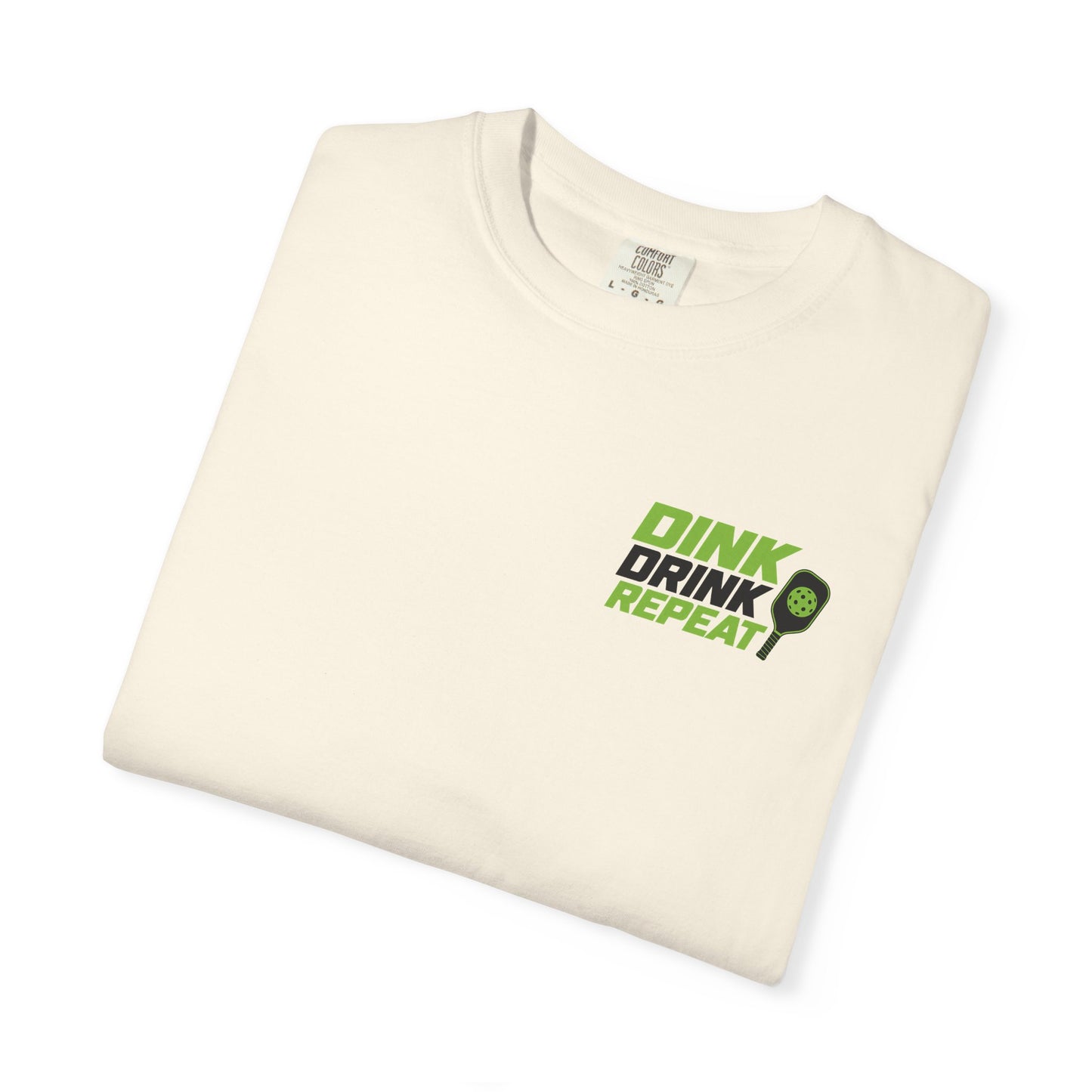 Dink Drink Repeat T-shirt | Pickleball Paddle Graphic
