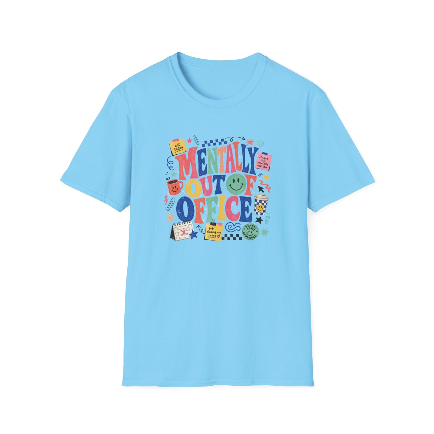 Mentally Out Of Office T-Shirt | Colorful Retro Graphic