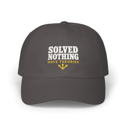 Solved Nothing Have Theories True Crime Dad Cap