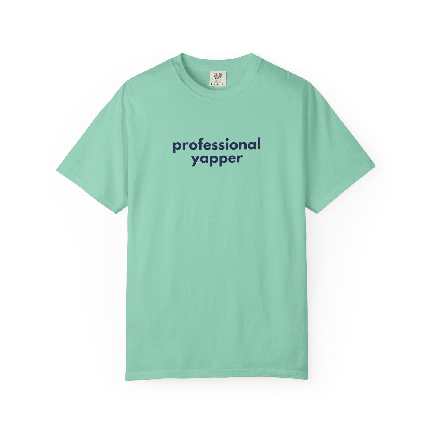 Professional Yapper T-shirt | Funny Talker Saying