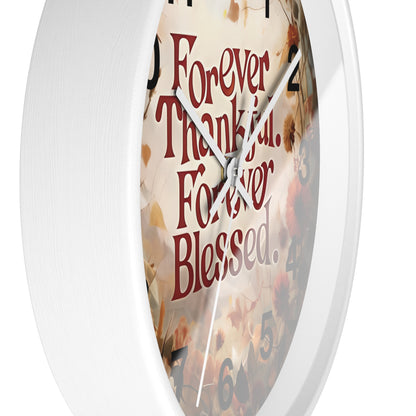 Forever Thankful Forever Blessed Wall Clock, Thankful Wall Decor, Blessed Home Decor, Religious Clock, Inspirational Gift