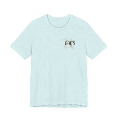 Darlin' God's Got This T-Shirt | Inspirational Faith Christian Tee